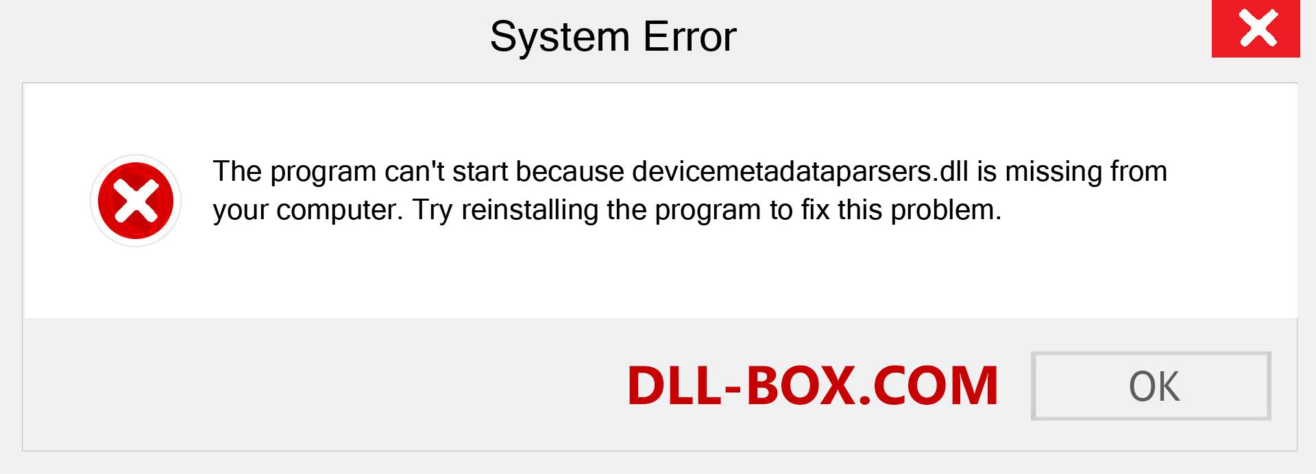  devicemetadataparsers.dll file is missing?. Download for Windows 7, 8, 10 - Fix  devicemetadataparsers dll Missing Error on Windows, photos, images